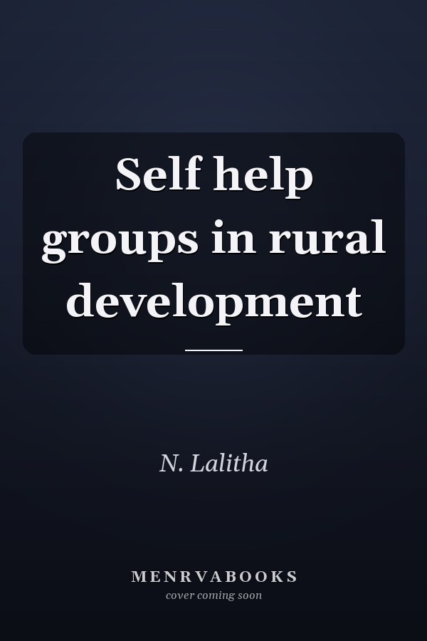 Self help groups in rural development