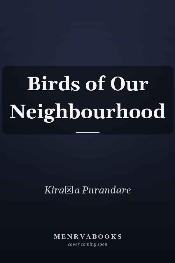Birds of Our Neighbourhood