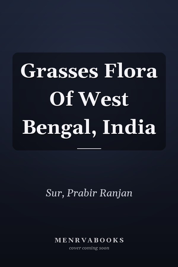 Grasses Flora Of West Bengal, India
