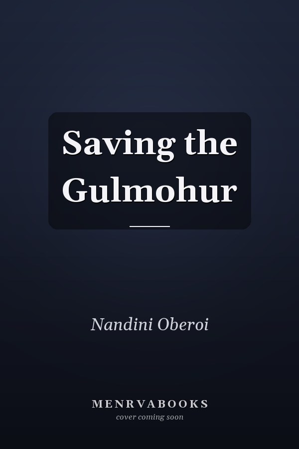 Saving the Gulmohur