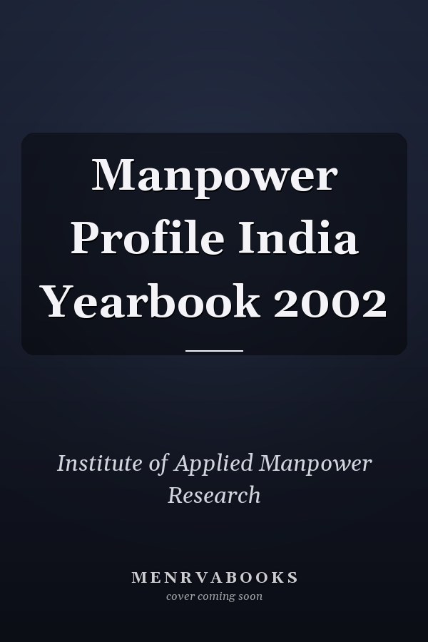 Manpower Profile India Yearbook 2002