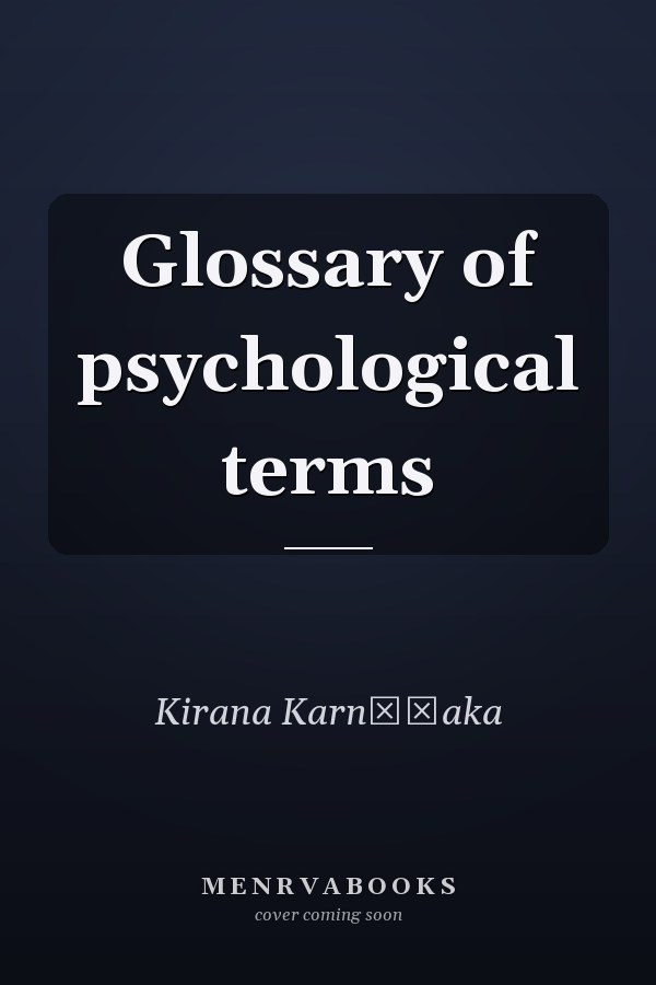 Glossary of psychological terms