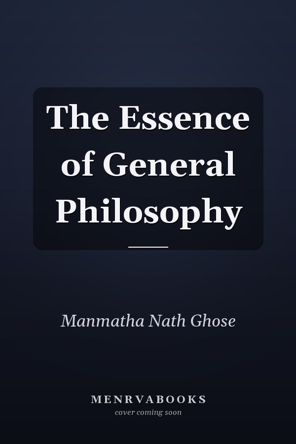 The Essence of General Philosophy