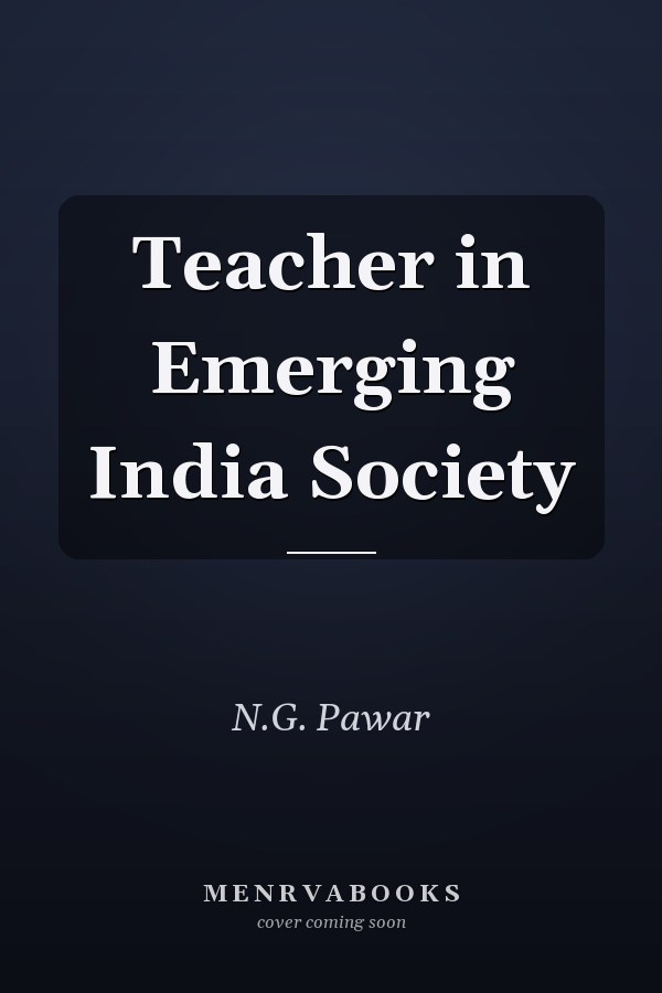 Teacher in Emerging India Society