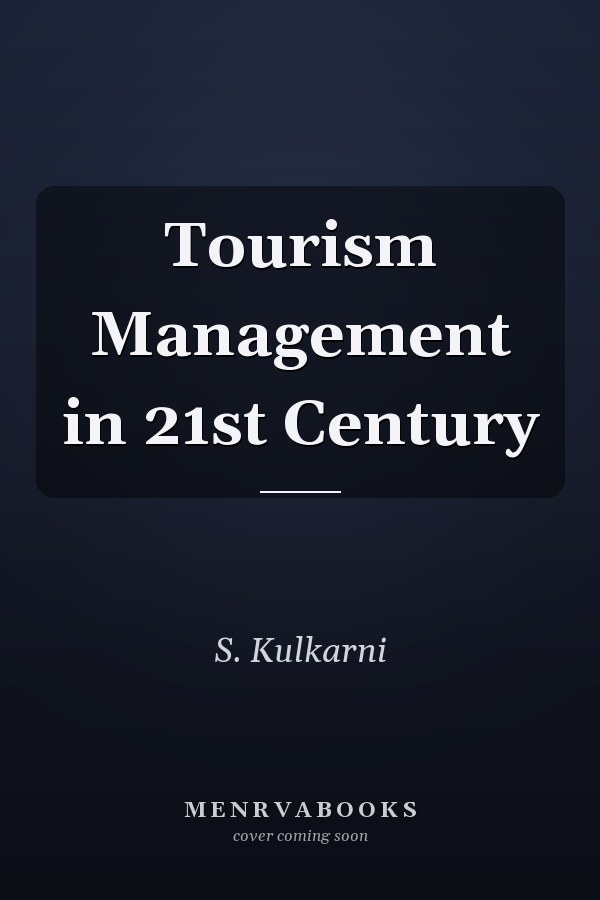 Tourism Management in 21st Century