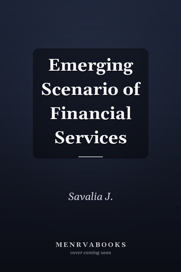 Emerging Scenario of Financial Services