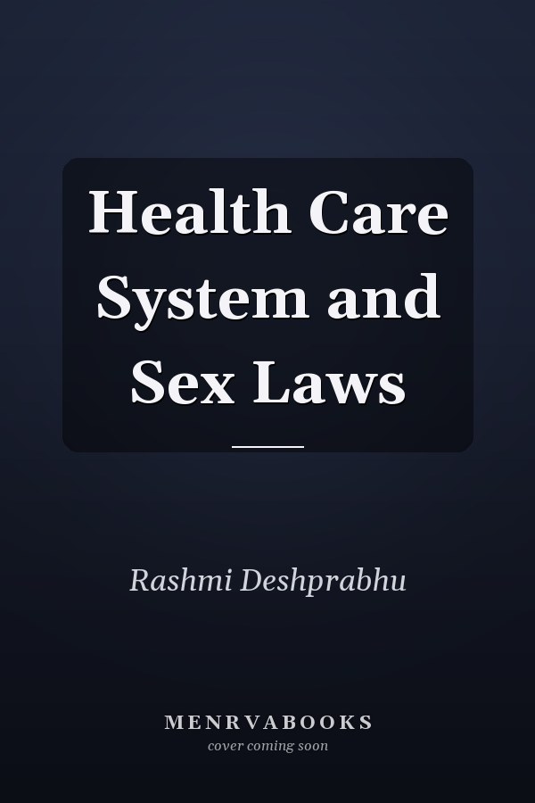Health Care System and Sex Laws