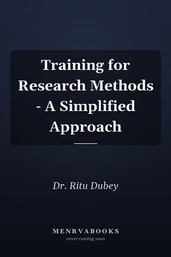 Training for Research Methods - A Simplified Approach