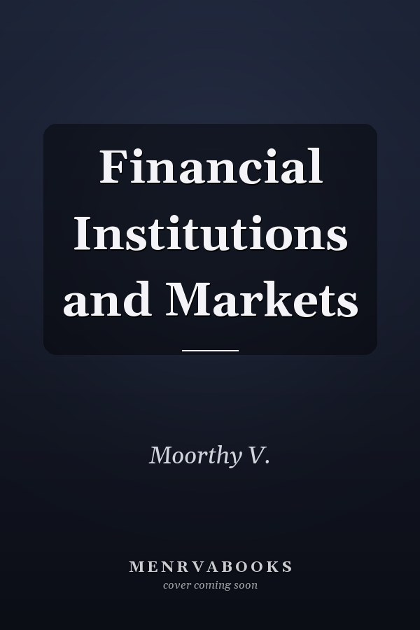 Financial Institutions and Markets