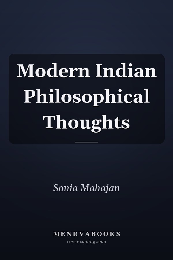Modern Indian Philosophical Thoughts