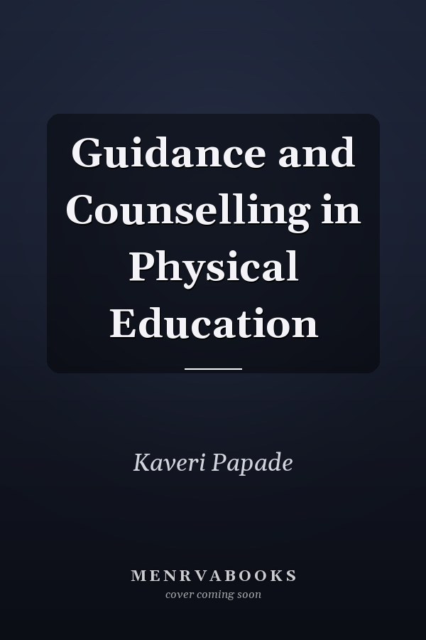 Guidance and Counselling in Physical Education