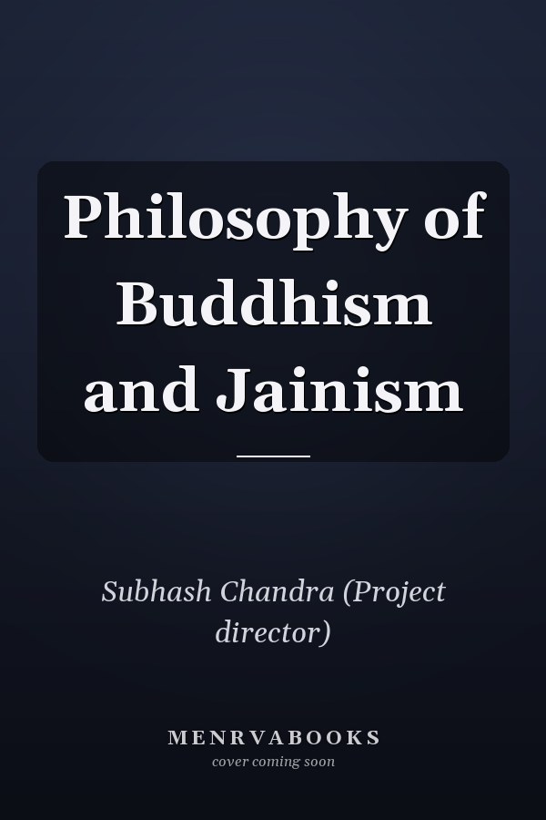Philosophy of Buddhism and Jainism