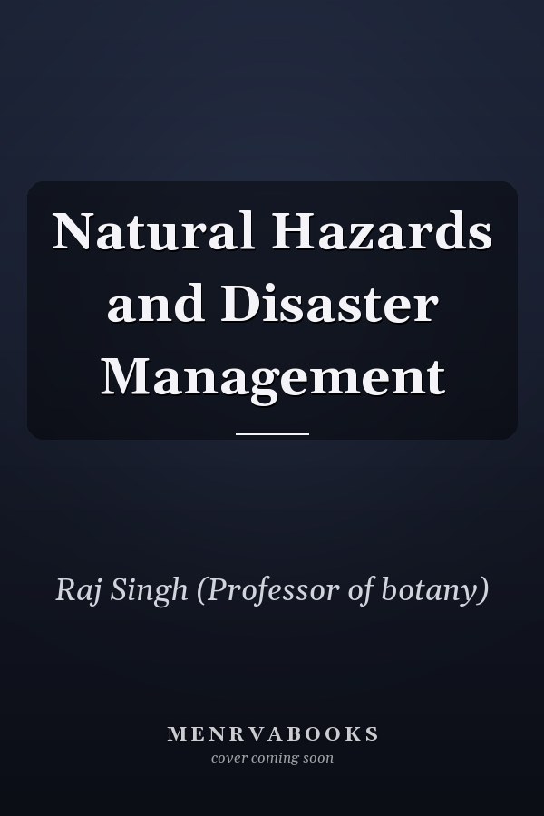 Natural Hazards and Disaster Management