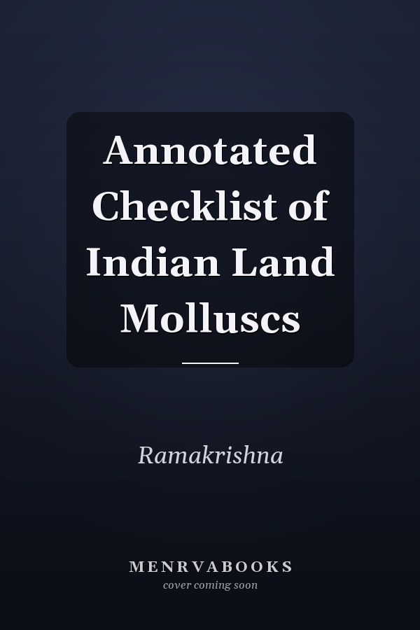 Annotated Checklist of Indian Land Molluscs