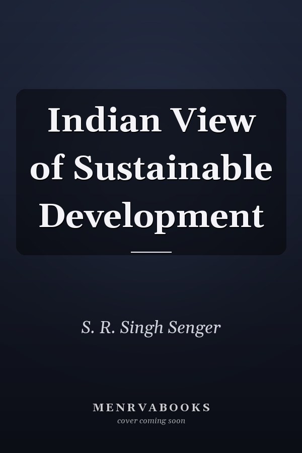 Indian View of Sustainable Development