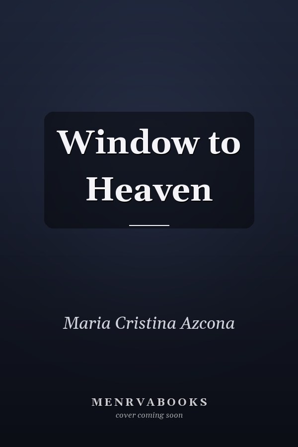 Window to Heaven