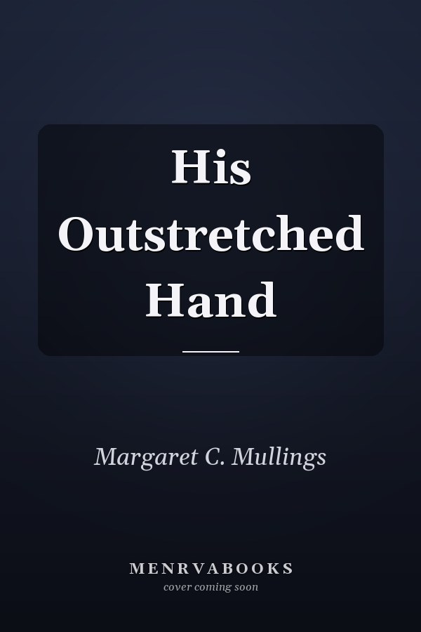His Outstretched Hand