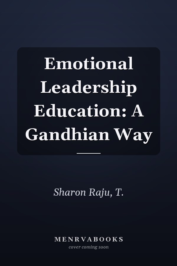 Emotional Leadership Education: A Gandhian Way