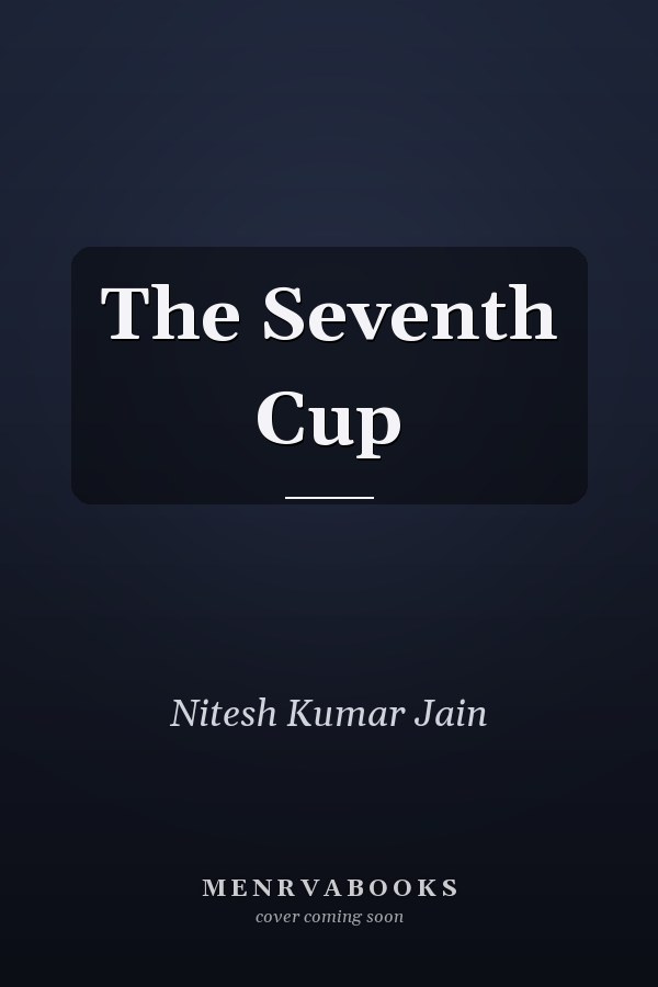 The Seventh Cup