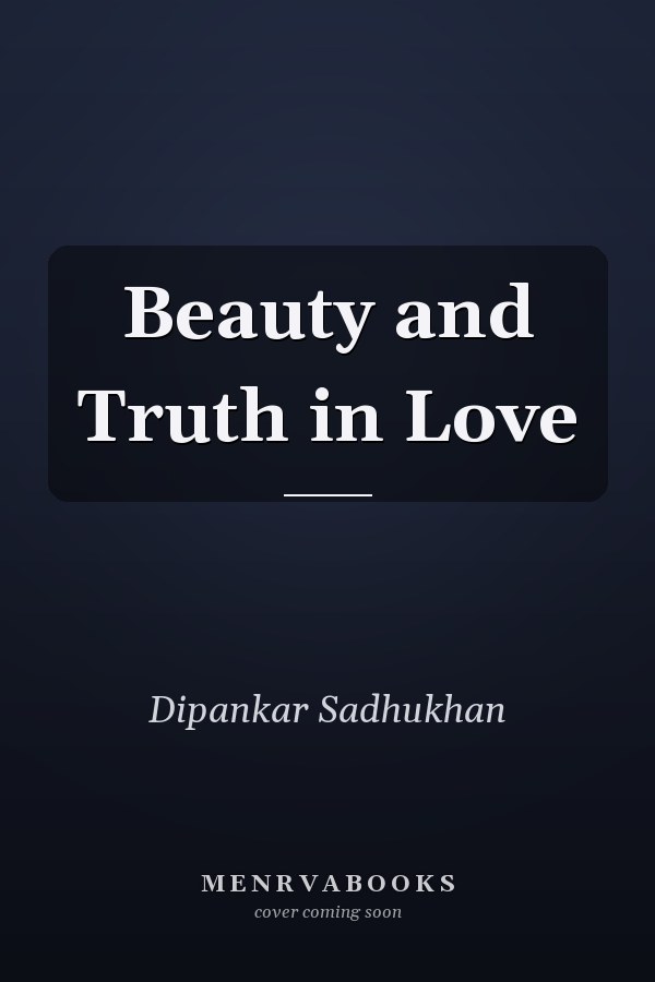 Beauty and Truth in Love