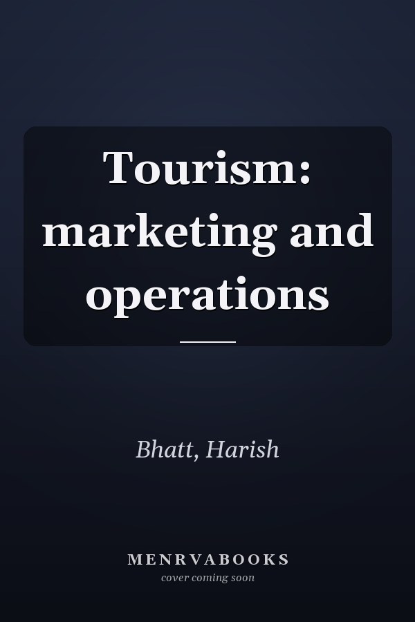 Tourism: marketing and operations