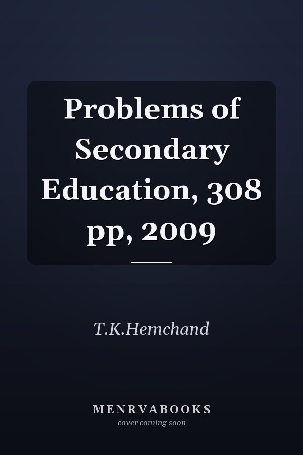 Problems of Secondary Education, 308 pp, 2009