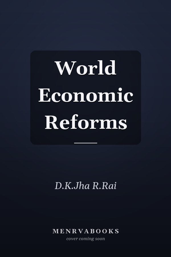 World Economic Reforms
