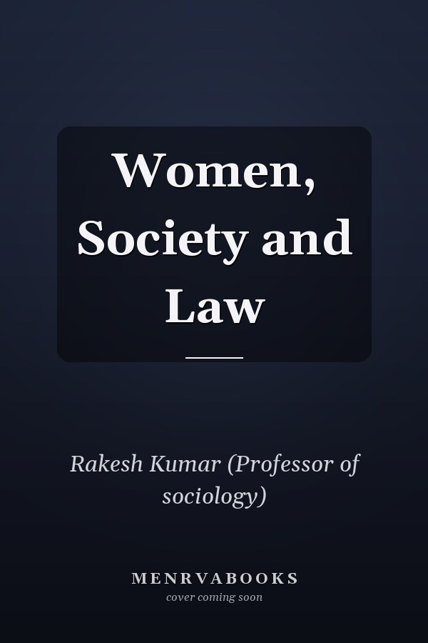 Women, Society and Law