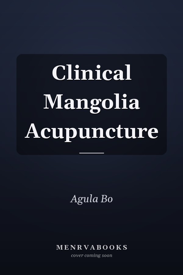 Clinical Mangolia Acupuncture