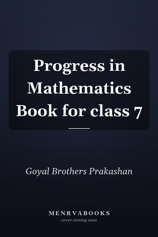 Progress in Mathematics Book for class 7