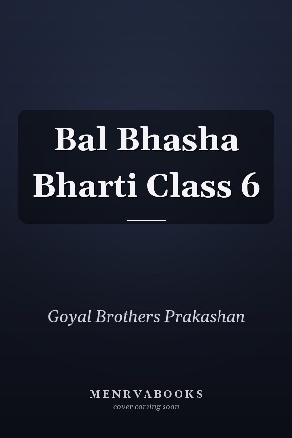 Bal Bhasha Bharti Class 6