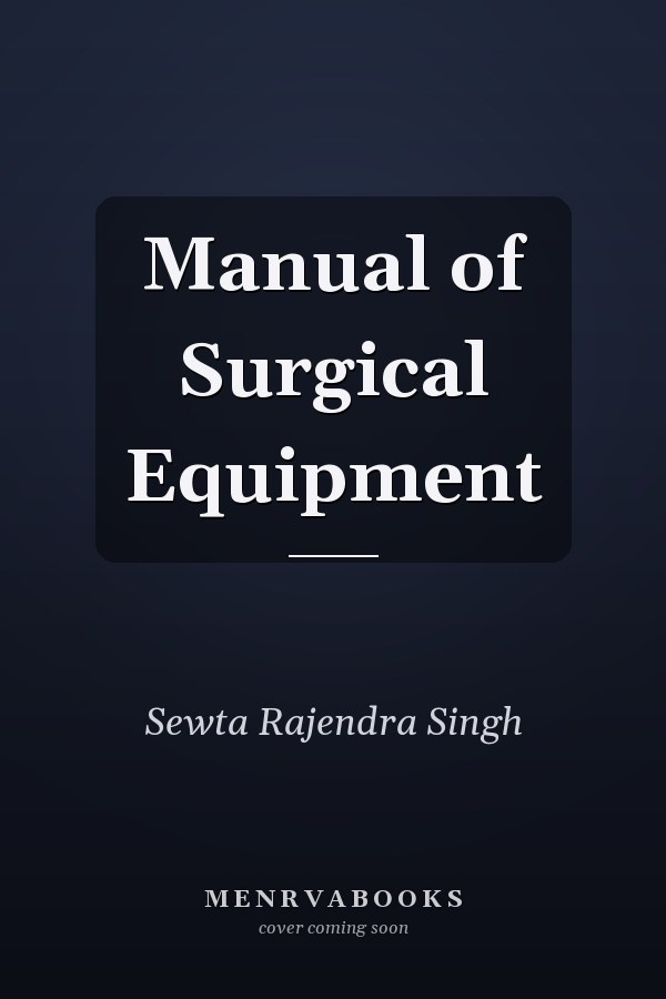 Manual of Surgical Equipment