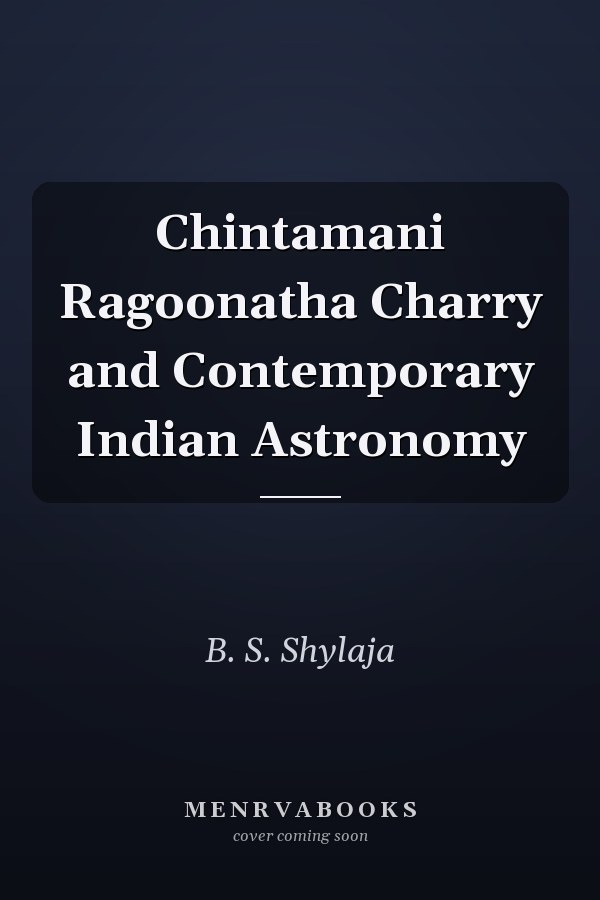 Chintamani Ragoonatha Charry and Contemporary Indian Astronomy