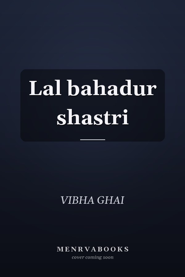 Lal bahadur shastri