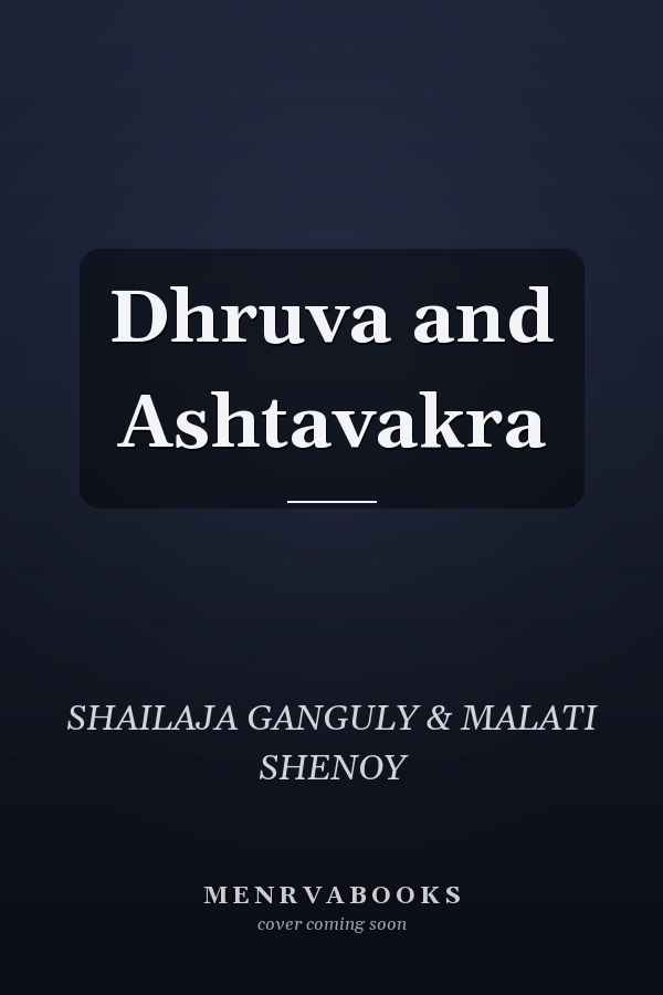 Dhruva and Ashtavakra
