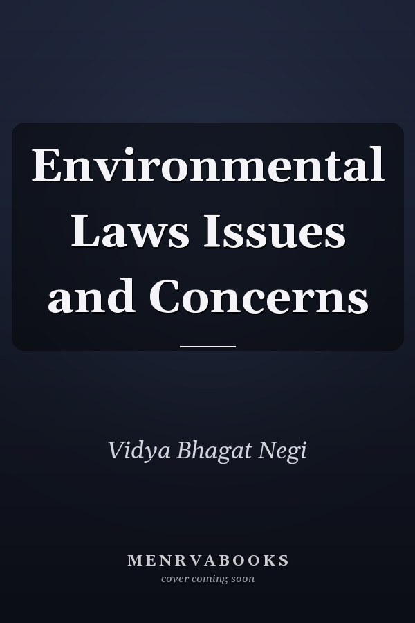Environmental Laws Issues and Concerns