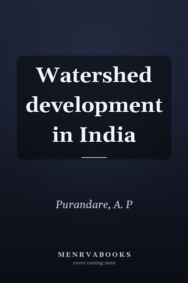 Watershed development in India