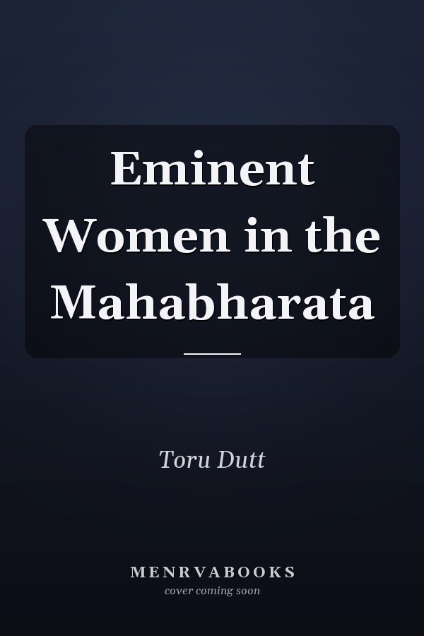Eminent Women in the Mahabharata