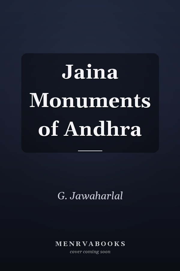 Jaina Monuments of Andhra