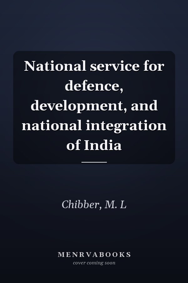 National service for defence, development, and national integration of India