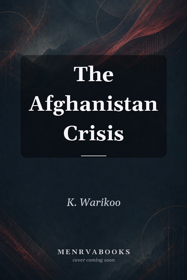The Afghanistan Crisis