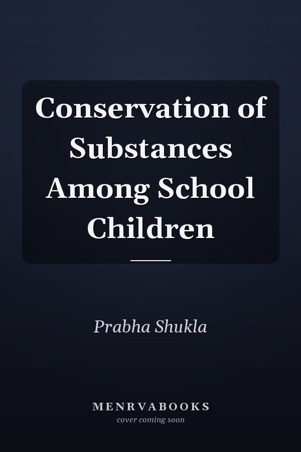 Conservation of Substances Among School Children
