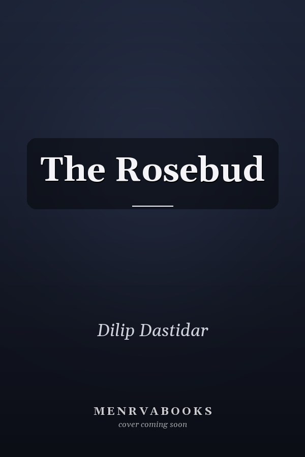 The Rosebud