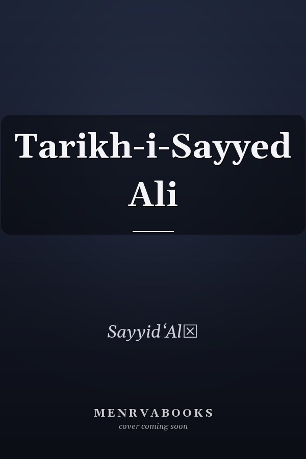 Tarikh-i-Sayyed Ali