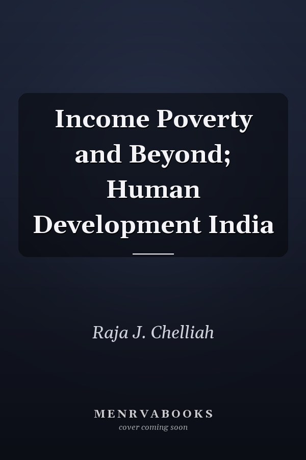 Income Poverty and Beyond; Human Development India