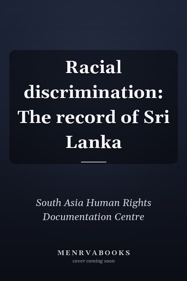 Racial discrimination: The record of Sri Lanka