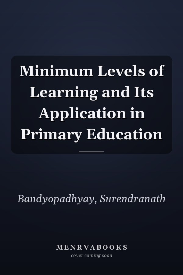 Minimum Levels of Learning and Its Application in Primary Education
