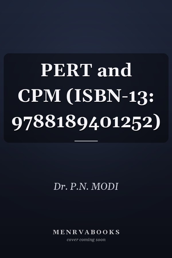 PERT and CPM (ISBN-13: 9788189401252)