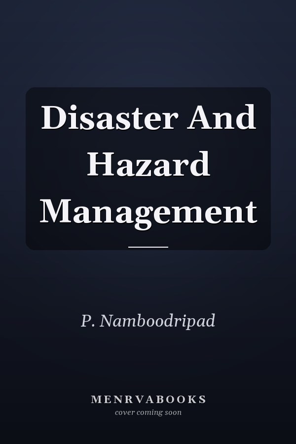 Disaster And Hazard Management