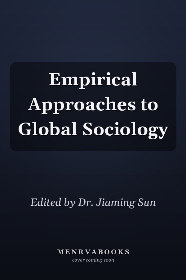 Empirical Approaches to Global Sociology